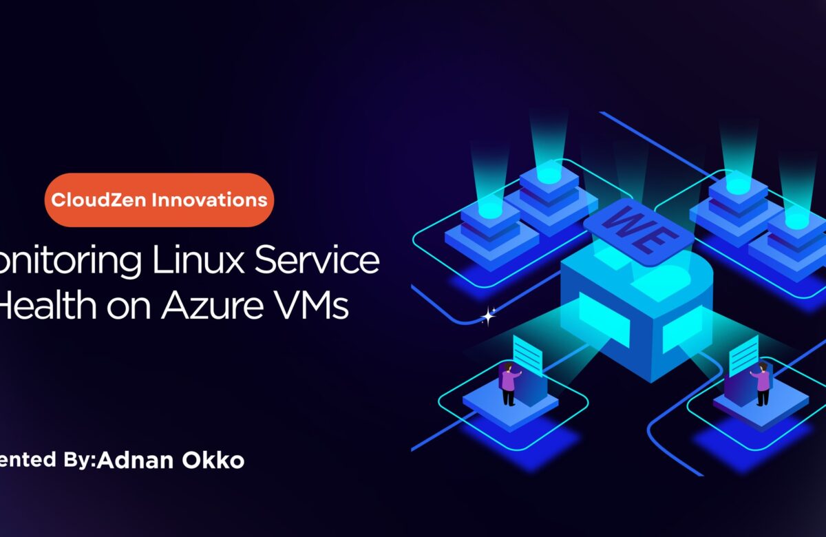 Linux Service Monitoring on Azure VMs with Custom Logs & DCRs
